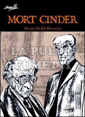 MORT CINDER