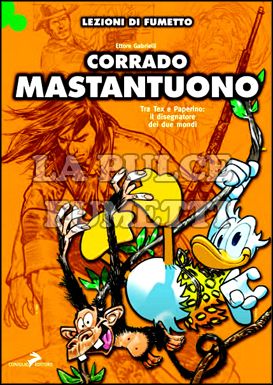 LEZIONI DI FUMETTO - CORRADO MASTANTUONO