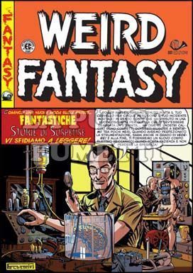 WEIRD FANTASY #     1: GLI UOMINI DI DOMANI