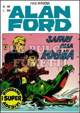 ALAN FORD ORIGINALE #   107: SAFARI ALLA ROGNA - NO ADESIVI