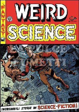 WEIRD SCIENCE #     3: GLI EREDI DELLA TERRA