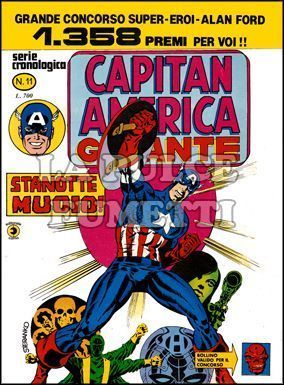 CAPITAN AMERICA GIGANTE #    11: STANOTTE MUOIO!