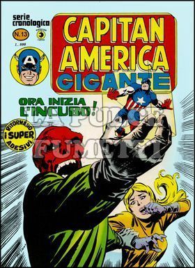 CAPITAN AMERICA GIGANTE #    13: ORA INIZIA L'INCUBO!