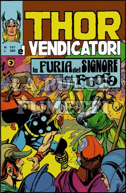 THOR #   151: LA FURIA DEL SIGNORE DEL FUOCO