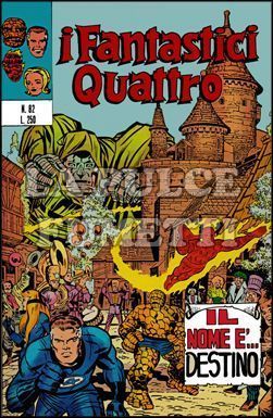 FANTASTICI QUATTRO #    82: IL NOME E'...DESTINO!