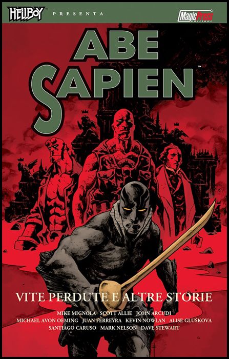 HELLBOY PRESENTA - ABE SAPIEN #     9: VITE PERDUTE E ALTRE STORIE