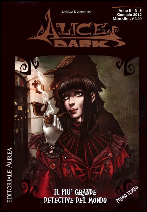 ALICE DARK #     5: IL PIÙ GRANDE DETECTIVE DEL MONDO - PRIMO TEMPO