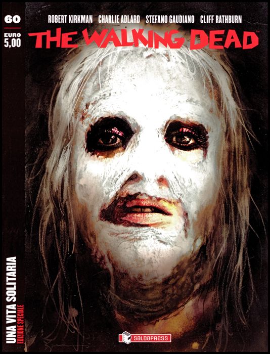 WALKING DEAD EDICOLA #    60: UNA VITA SOLITARIA - VARIANT - 1500 copie