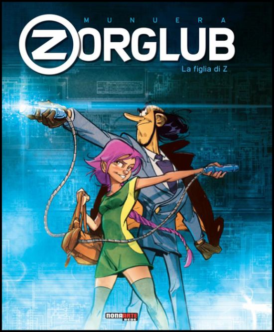 ZORGLUB #     1: LA FIGLIA DI Z