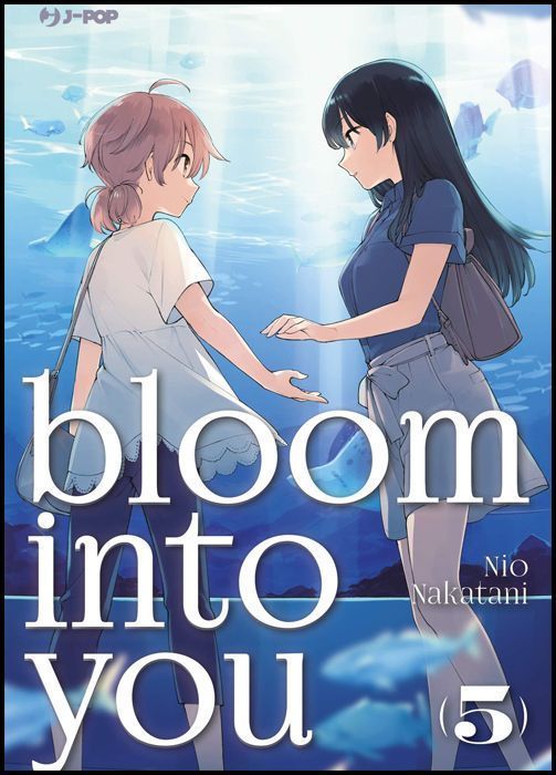 BLOOM INTO YOU #     5
