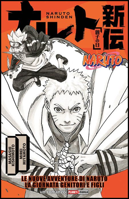 LE NUOVE AVVENTURE DI NARUTO: LA GIORNATA GENITORI E FIGLI - ROMANZO