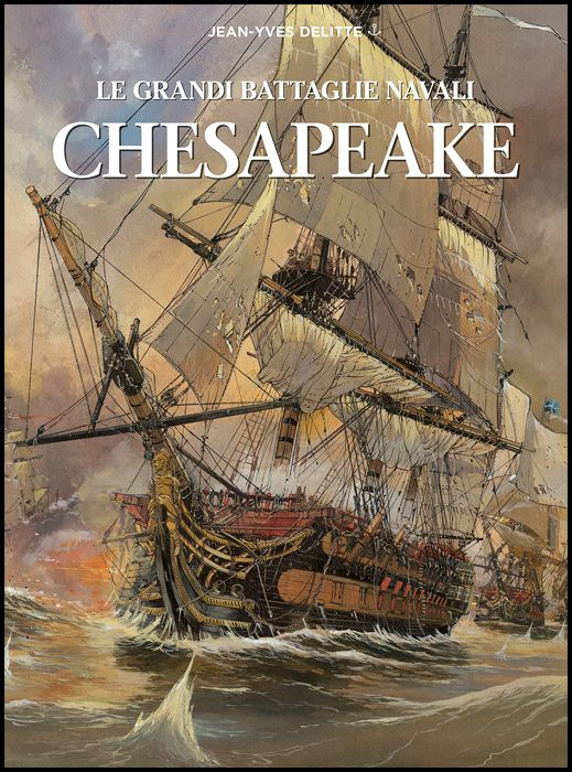 LE GRANDI BATTAGLIE NAVALI: CHESAPEAKE