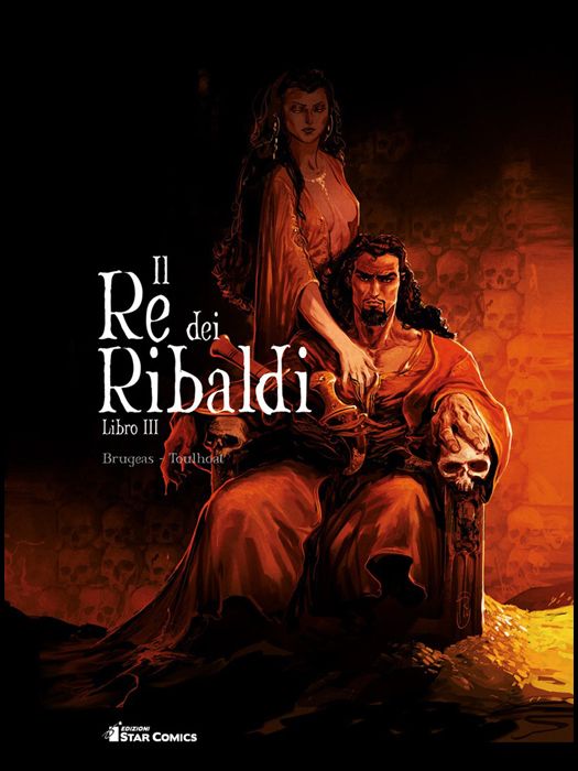 STAR COMICS PRESENTA #    29 - IL RE DEI RIBALDI 3