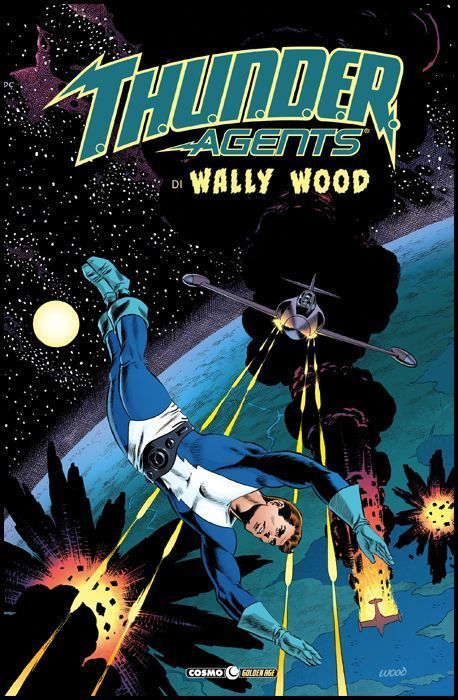 COSMO GOLDEN AGE #    21 - T.H.U.N.D.E.R. AGENTS 1 - THE BEST OF WALLY WOOD