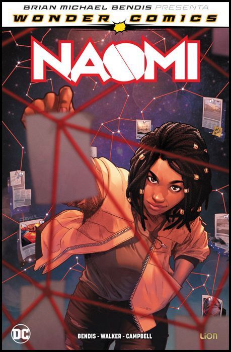 DC UNIVERSE - BRIAN MICHAEL BENDIS PRESENTA - WONDER COMICS: NAOMI