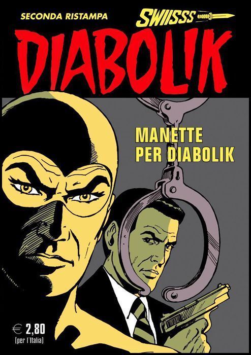 DIABOLIK SWIISSS #   302: MANETTE PER DIABOLIK