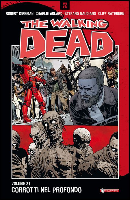 WALKING DEAD TP #    31: CORROTTI NEL PROFONDO