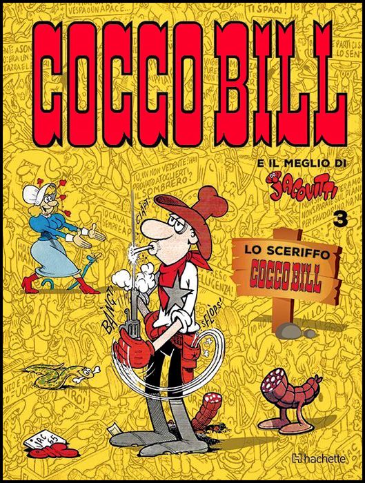 COCCOBILL E IL MEGLIO DI JACOVITTI - 2A EDIZIONE #     3: LO SCERIFFO COCCO BILL