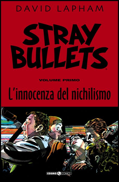 COSMO COMICS #    93 - STRAY BULLETS 1: L'INNOCENZA DEL NICHILISMO