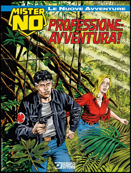 COLLANA AMAZZONIA #    14 - MISTER NO LE NUOVE AVVENTURE 14: PROFESSIONE: AVVENTURA!