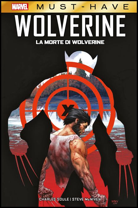 MARVEL MUST HAVE #    10 - LA MORTE DI WOLVERINE
