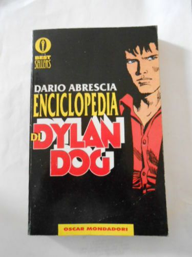 OSCAR BESTSELLERS #   534 - DYLAN DOG: ENCICLOPEDIA DI DYLAN DOG 1A EDIZIONE