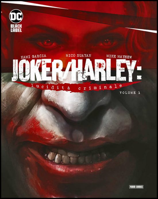 DC BLACK LABEL COMPLETE COLLECTION INEDITO - JOKER/HARLEY: LUCIDITÀ CRIMINALE #     1