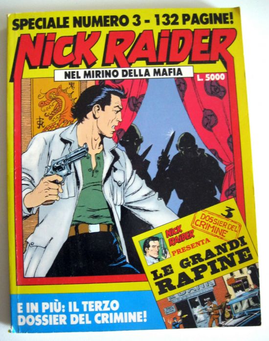 NICK RAIDER SPECIALE #     3: NEL MIRINO DELLA MAFIA
