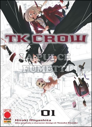 PLANET MANGA PRESENTA - TK CROW 1/10 NUOVI COMPLETA