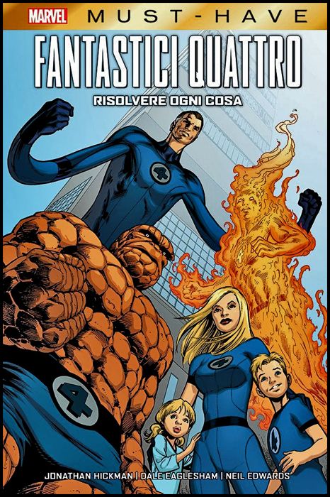 MARVEL MUST-HAVE #    21: FANTASTICI QUATTRO: RISOLVERE OGNI COSA