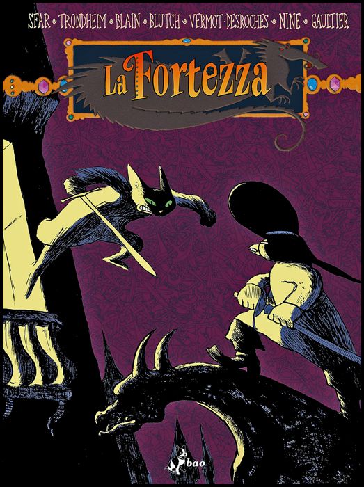 LA FORTEZZA #     3: ALBA DEI TEMPI/MOSTRI DELLA FORTEZZA