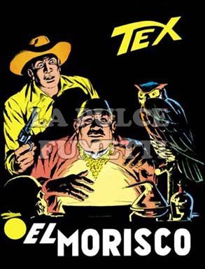 TEX GIGANTE #   101: EL MORISCO DA 350 LIRE