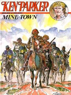 COLLANA WEST #     2 - KEN PARKER 2 : MINE TOWN