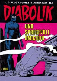 DIABOLIK ORIGINALE ANNO 29 #     1: UNO SPREGEVOLE OMICIDIO