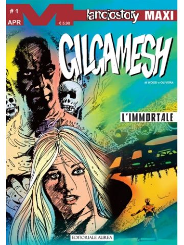 LANCIOSTORY MAXI #    73 - GILGAMESH 1: L'IMMORTALE