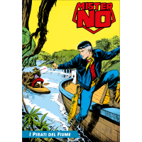 MISTER NO #    10: I PIRATI DEL FIUME
