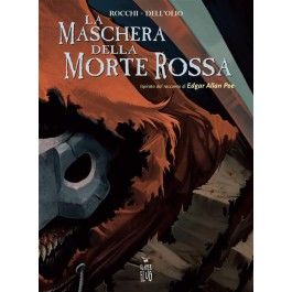 NARRATIVA TRA LE NUVOLE #  7  : LA MASCHERA DELLA MORTE ROSSA