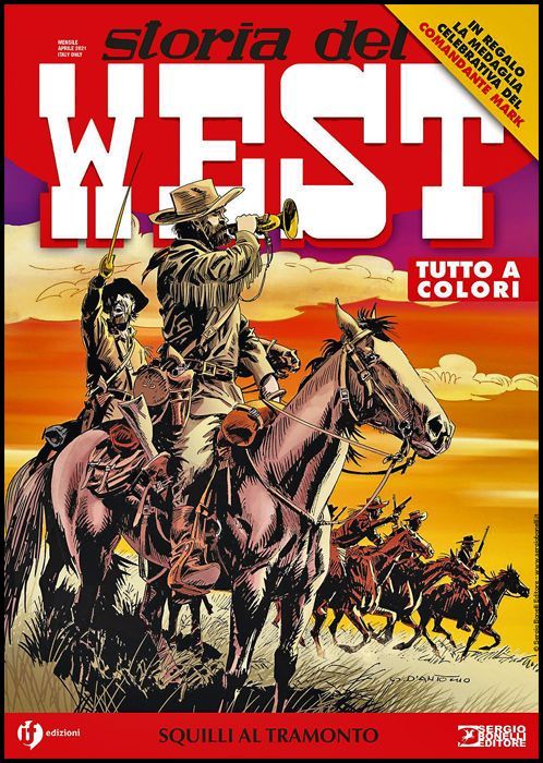 COLLANA WEST #    25 - STORIA DEL WEST 25: SQUILLI AL TRAMONTO - NO MEDAGLIA COMANDANTE MARK