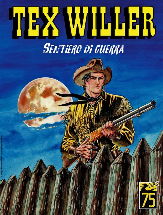 TEX WILLER #    52: SENTIERO DI GUERRA