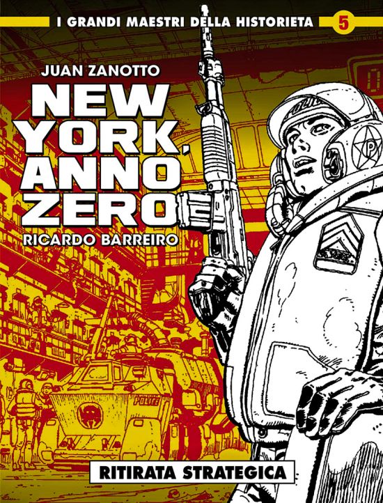 COSMO SERIE ORO #    18 - I GRANDI MAESTRI DELLA HISTORIETA 5 - NEW YORK, ANNO ZERO: RITIRATA STRATEGICA