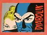 DIABOLIK - SET DI 6 CARTOLINE  DALLA 7 ALLA 12 RARE