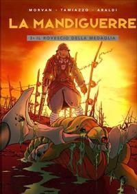 MANDIGUERRE #     3: IL ROVESCIO DELLA MEDAGLIA