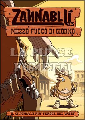 ZANNABLU #    13: MEZZO FUOCO DI GIORNO