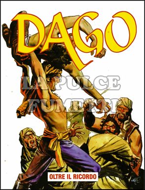 DAGO ANNO 10 #     1: OLTRE IL RICORDO