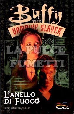 BUFFY SPECIAL: L'ANELLO DI FUOCO