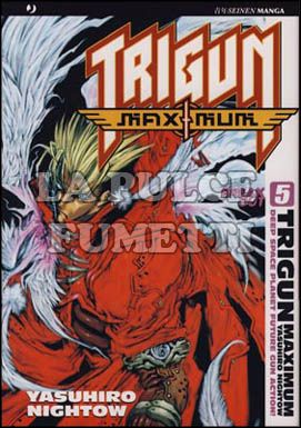 TRIGUN MAXIMUM #     5