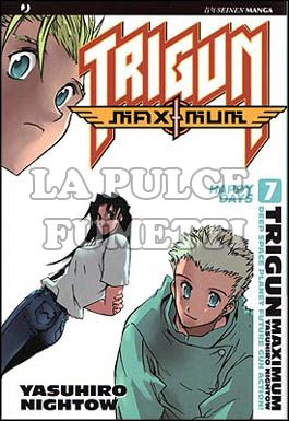 TRIGUN MAXIMUM #     7