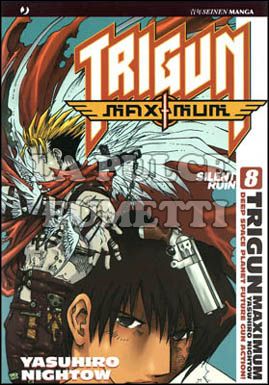 TRIGUN MAXIMUM #     8