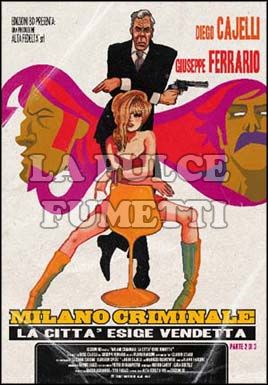 MILANO CRIMINALE - LA CITTA'  ESIGE VENDETTA #     2