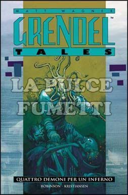 GRENDEL TALES #     2: QUATTRO DEMONI PER UN INFERNO